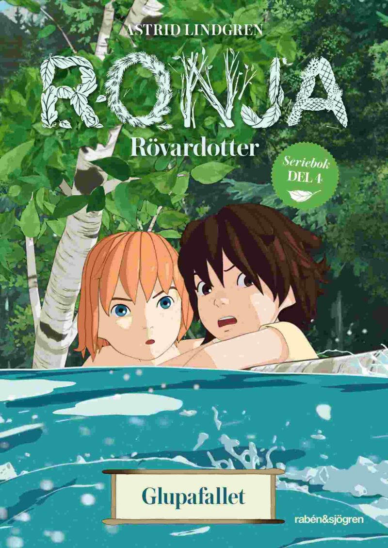 Ronja Rövardotter. Glupafallet