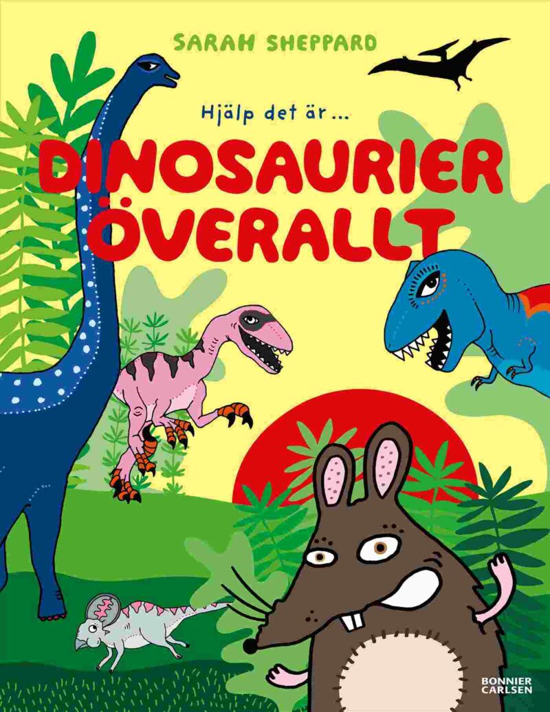 Dinosaurier överallt