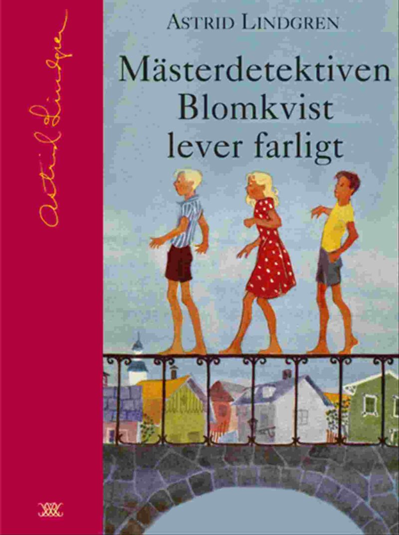 Mästerdetektiven Blomkvist lever farligt