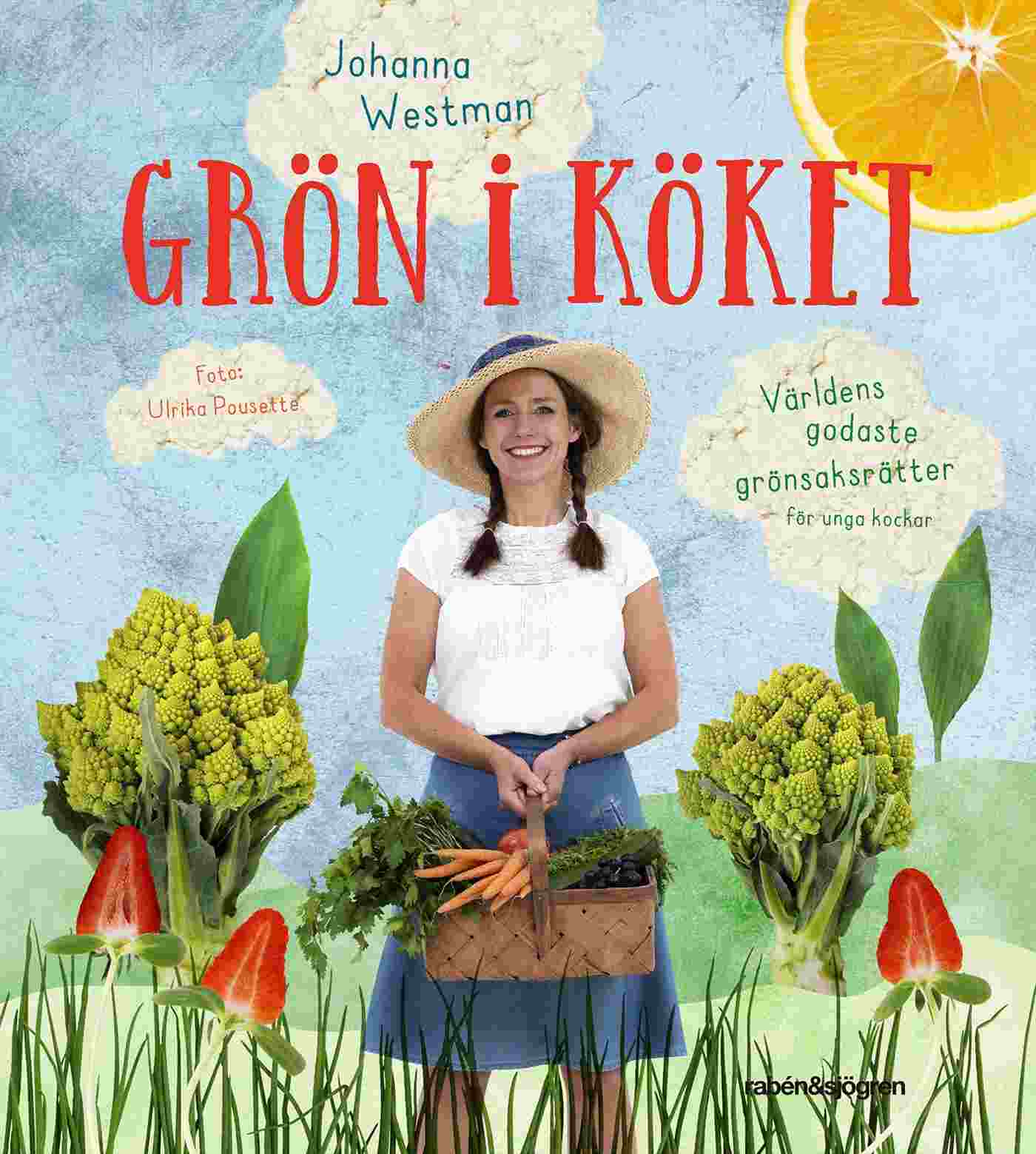 Grön i köket : världens godaste grönsaksrätter för