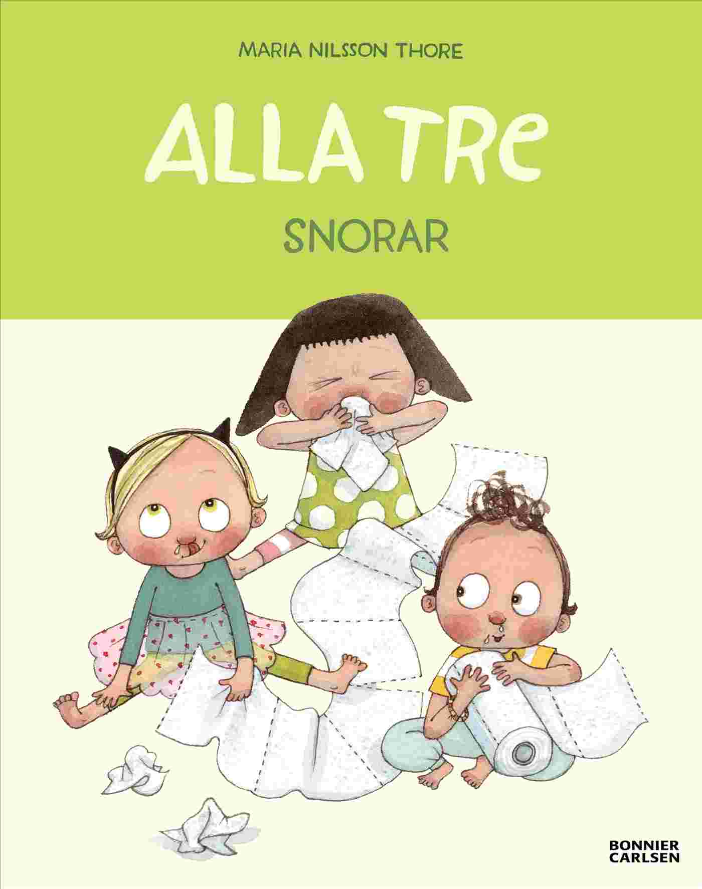 Alla tre snorar