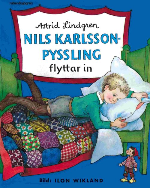 Nils Karlsson-pyssling flyttar in