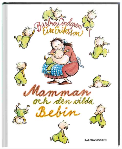 Mamman och den vilda bebin